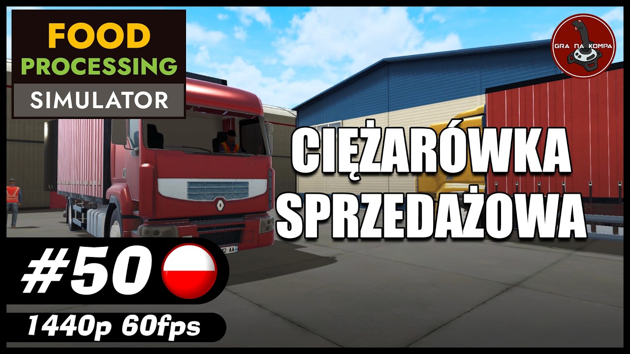 Ciężarówka sprzedażowa || #50 || Food Processing Simulator gameplay PL