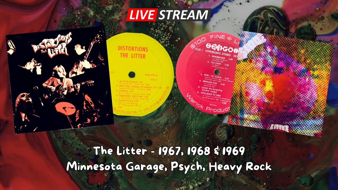 The Litter Trilogy: Distortions, $100 Fine & Emerge (1967-1969 Original Vinyl | Minneapolis Psych)