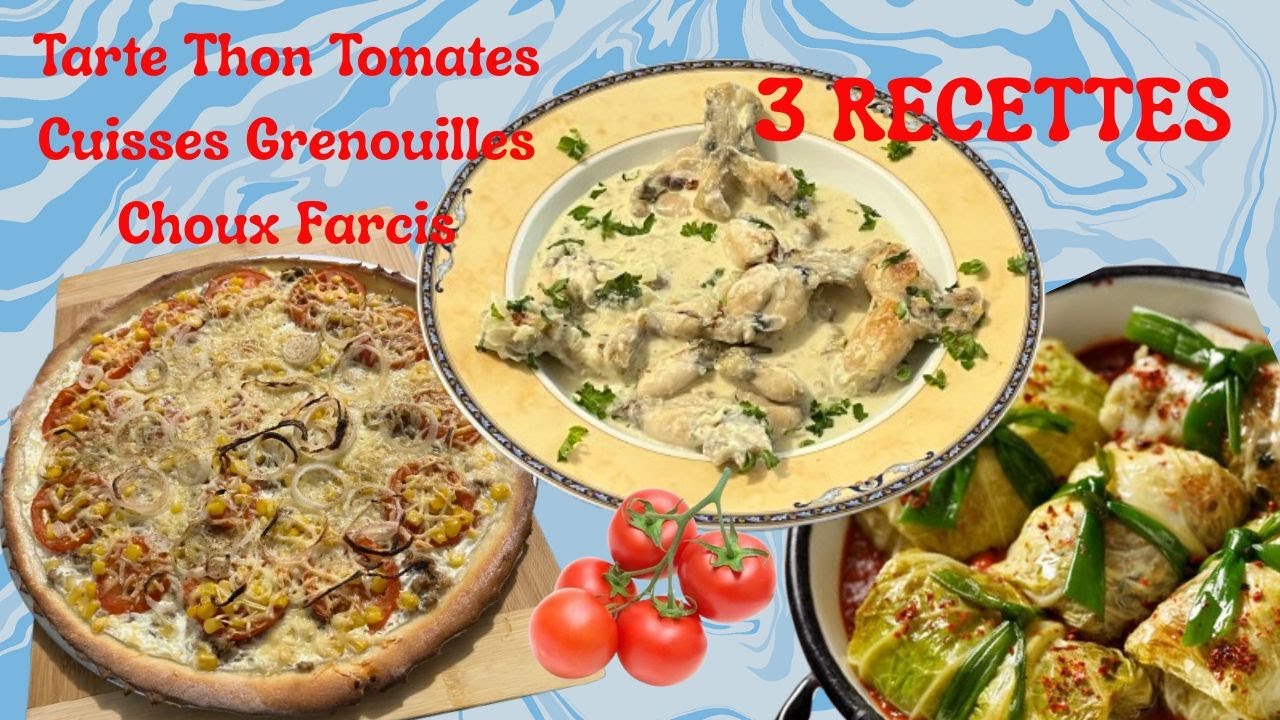 Voici 3 recettes à découvrir #chouxfarcis #tartesalée #cuissesdegrenouille #saucepoulette
