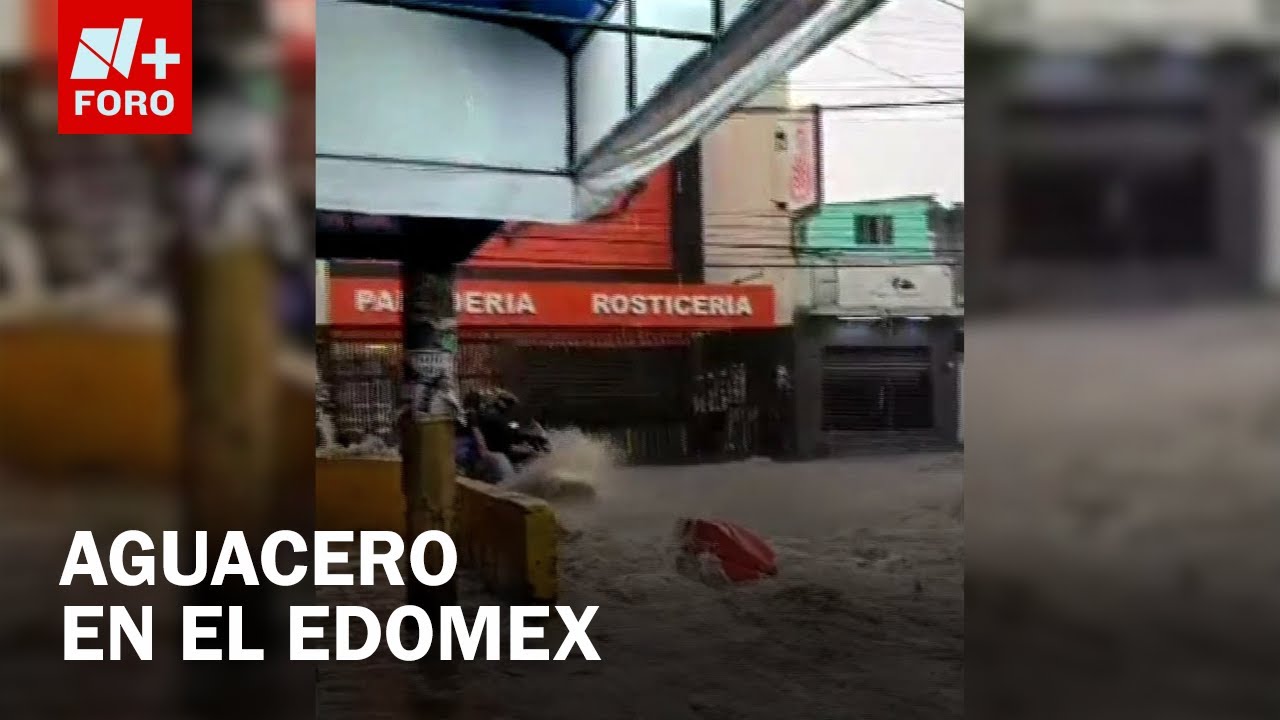 Lluvias inundan calles en Tecámac y Ecatepec - Las Noticias