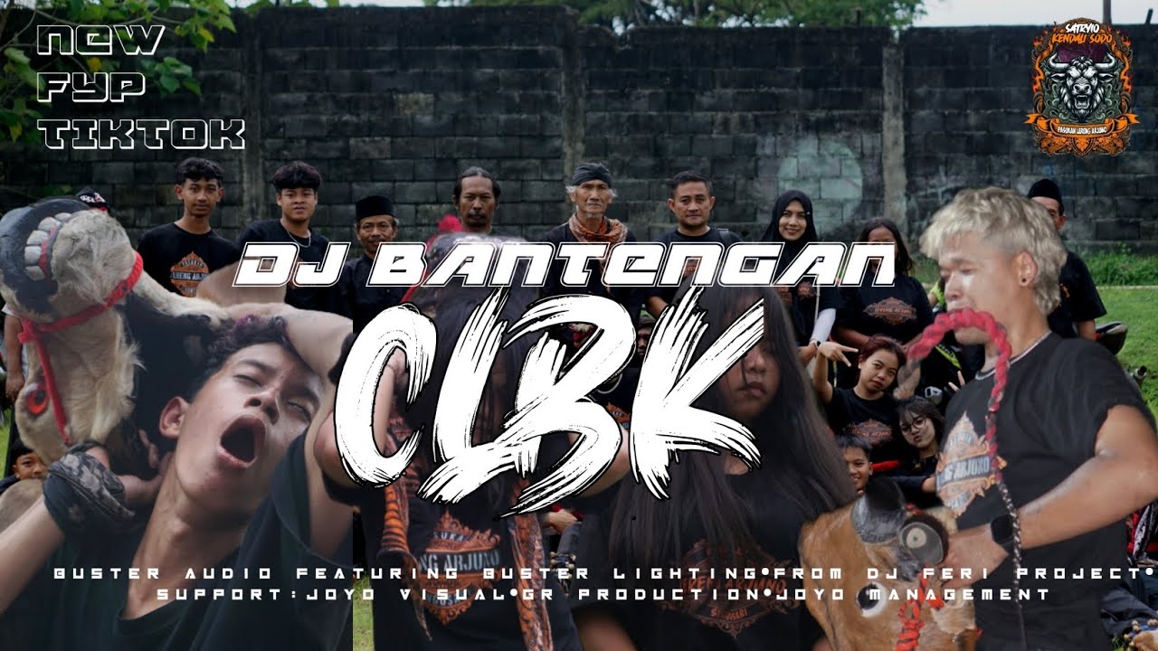 DJ BANTENGAN CLBK ||SATRIO KENDALI SODO||SUPPORT BUSTER AUDIO ||BUSTER LIGHTING||ft DJ FERI PROJECT