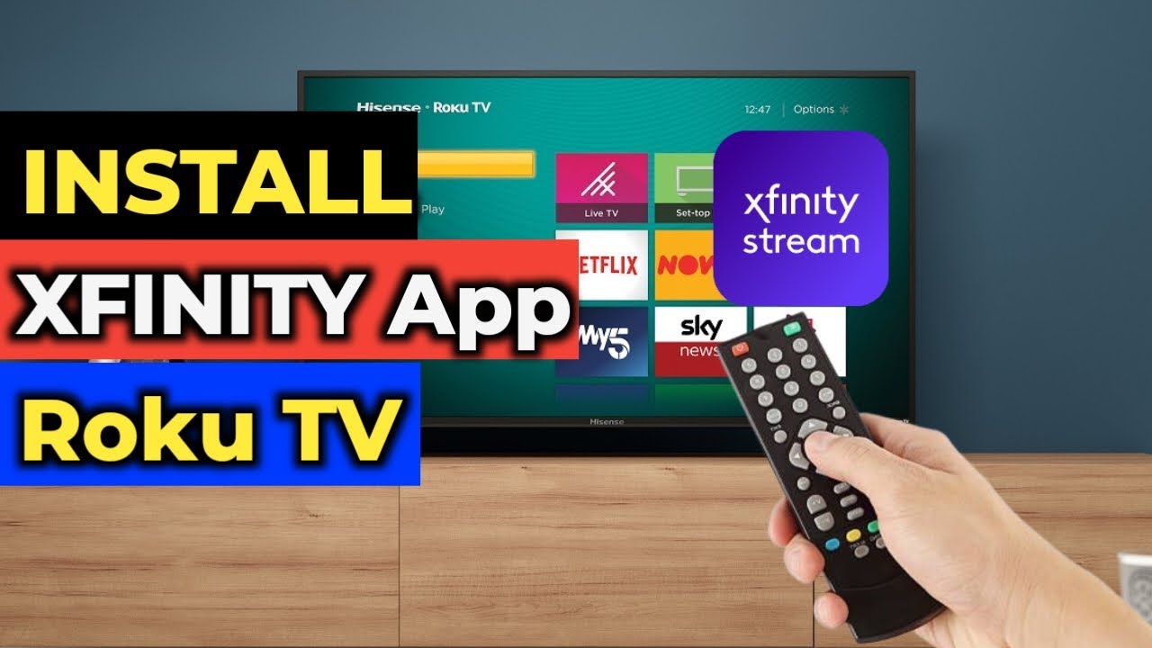How To Install Xfinity App On Roku Tv - Step By Step