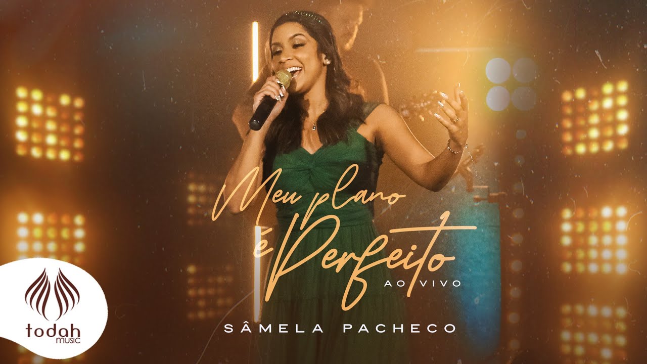 Sâmela Pacheco | Meu Plano é Perfeito [Clipe Oficial]