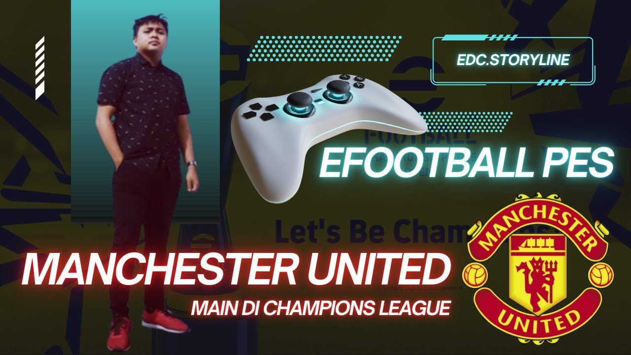 BELAJAR MAIN BOLA #eFootball #PES #ManchesterUnited