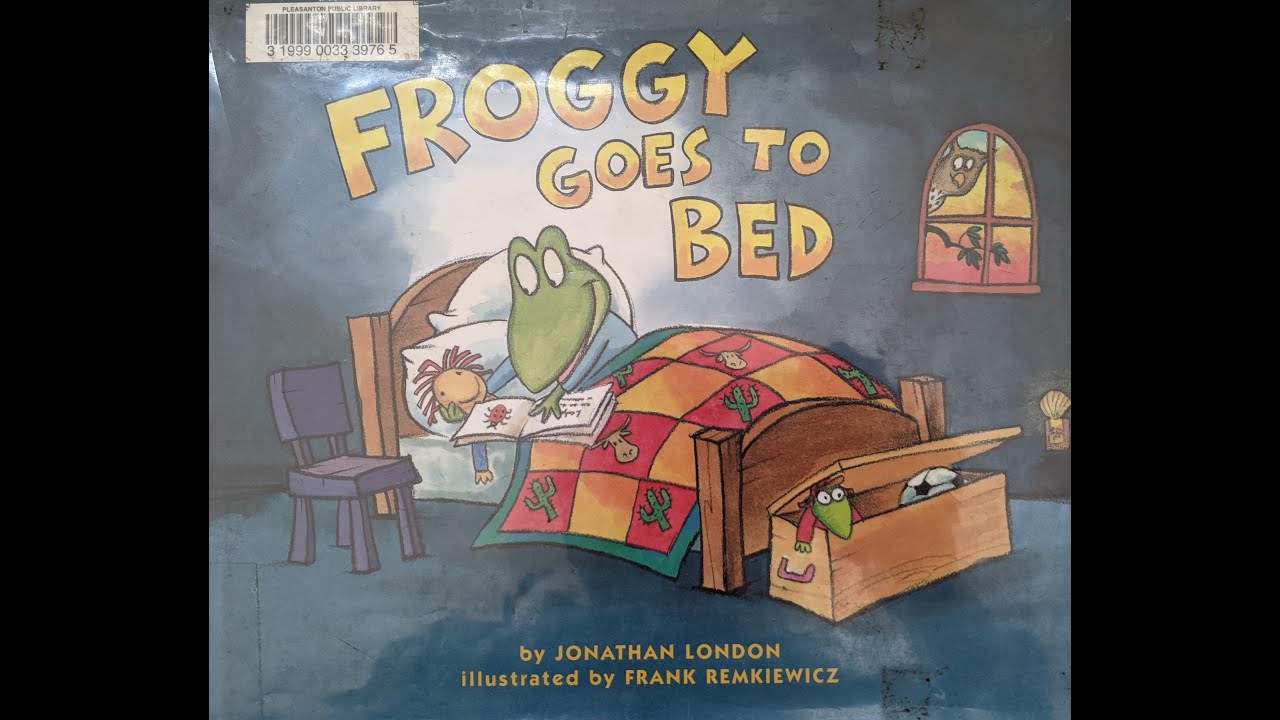 Froggy Goes To Bed - Kids Books Read Aloud