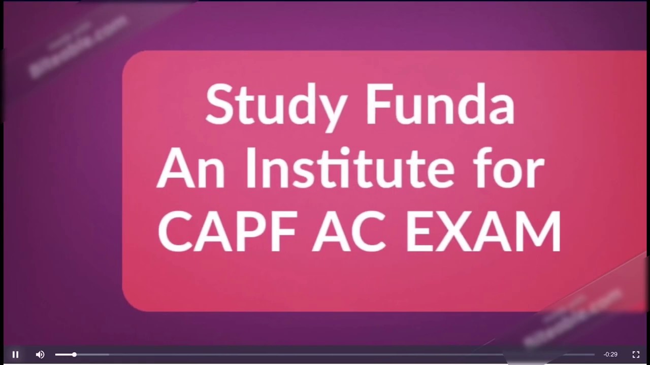 CAPF AC 2020 EXAM- Prepare From Home With Study Funda
