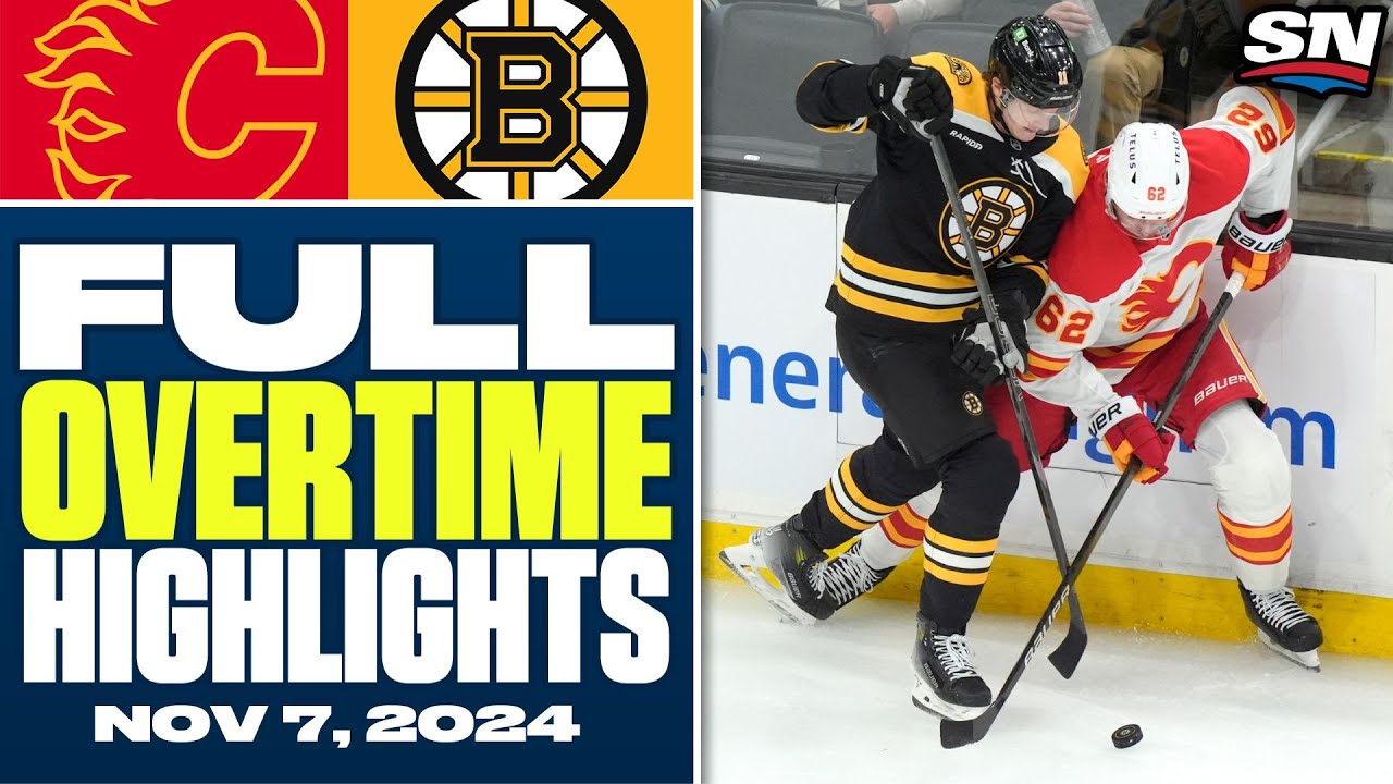 Calgary Flames at Boston Bruins | FULL Overtime Highlights - November 7, 2024