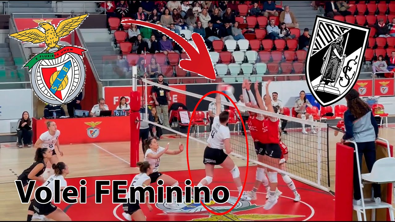 Benfica vs Vitoria Guimaraes - Voleibol Feminino - Jogo Incrivel do Guimaraes