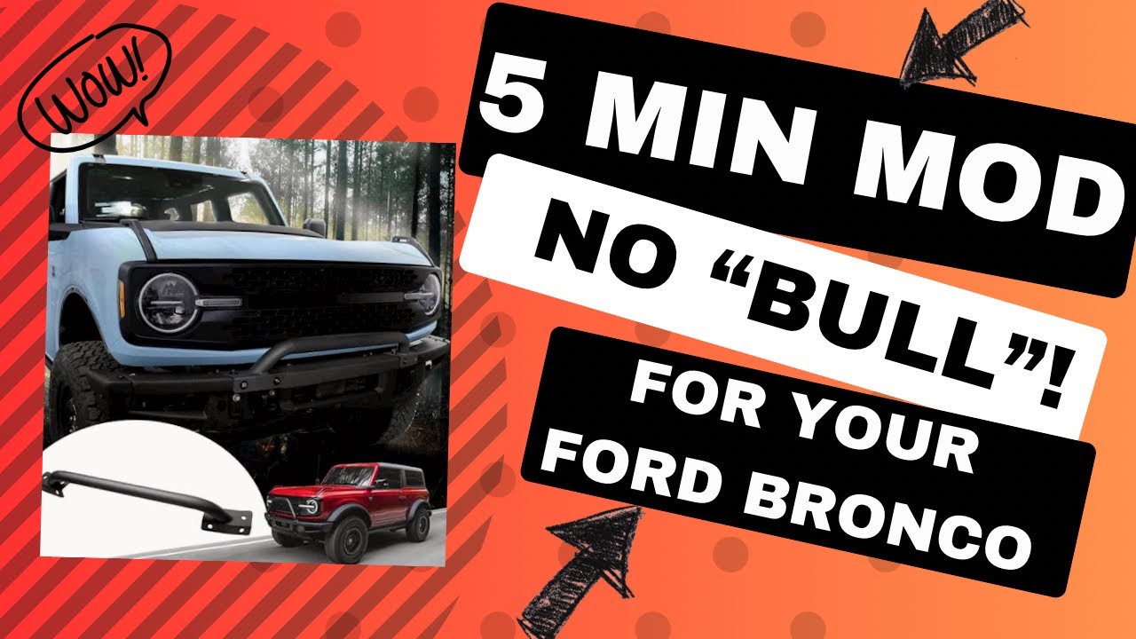 5 minute mod for your Ford Bronco, no “bull”!