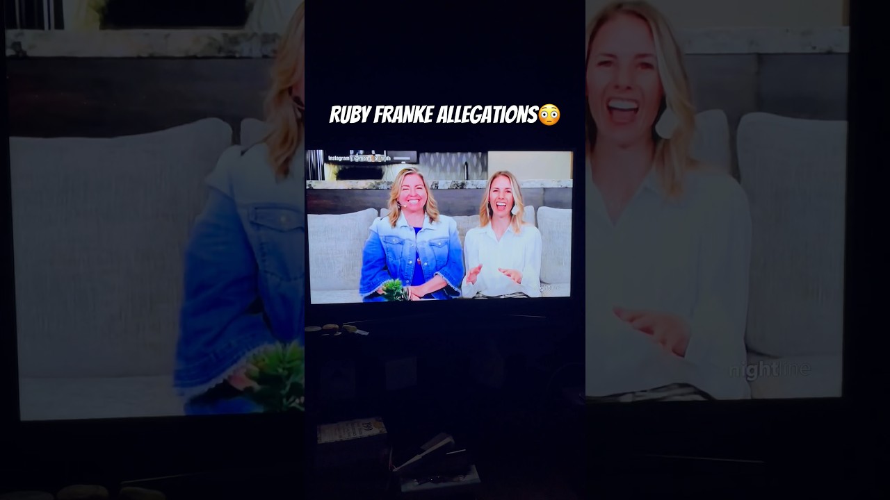 RUBY FRANKE ALLEGATIONS🫢 