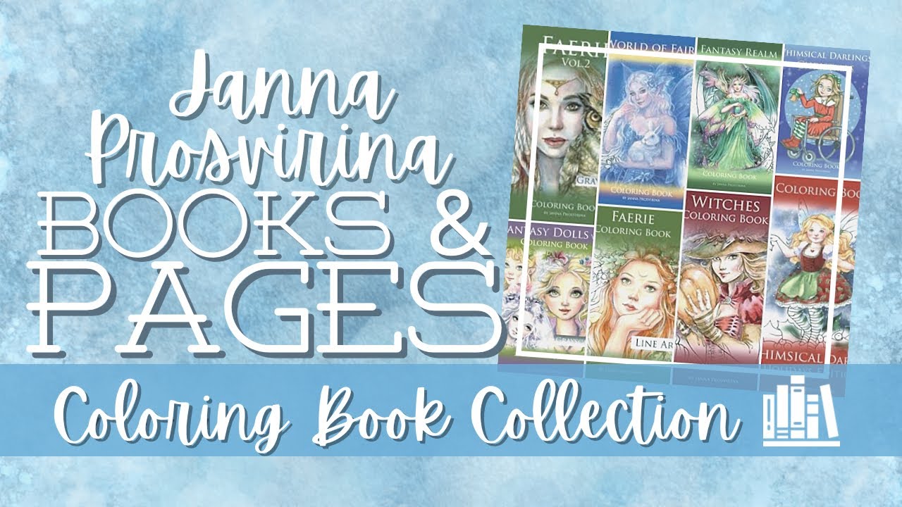 All my Janna Prosvirina Books And Finished Pages…Plus A ColorAlong Announcement #jannainjuly2023