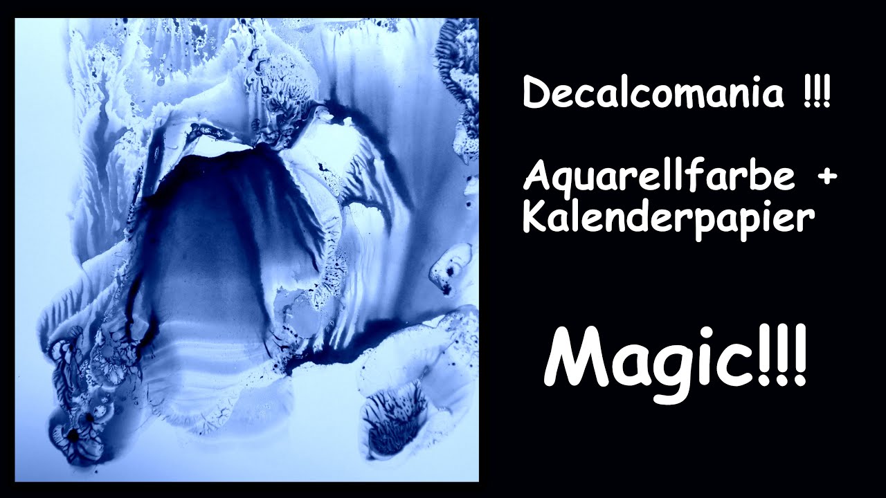 Decalcomania Decalkomanie Aquarellfarben auf Kalenderpapier Watercolor on calendar printing paper