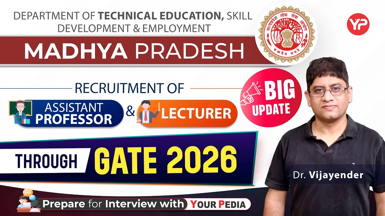 Important update! MP Technical education Assistant Prof. & Lecturer recruitment through GATE 2026