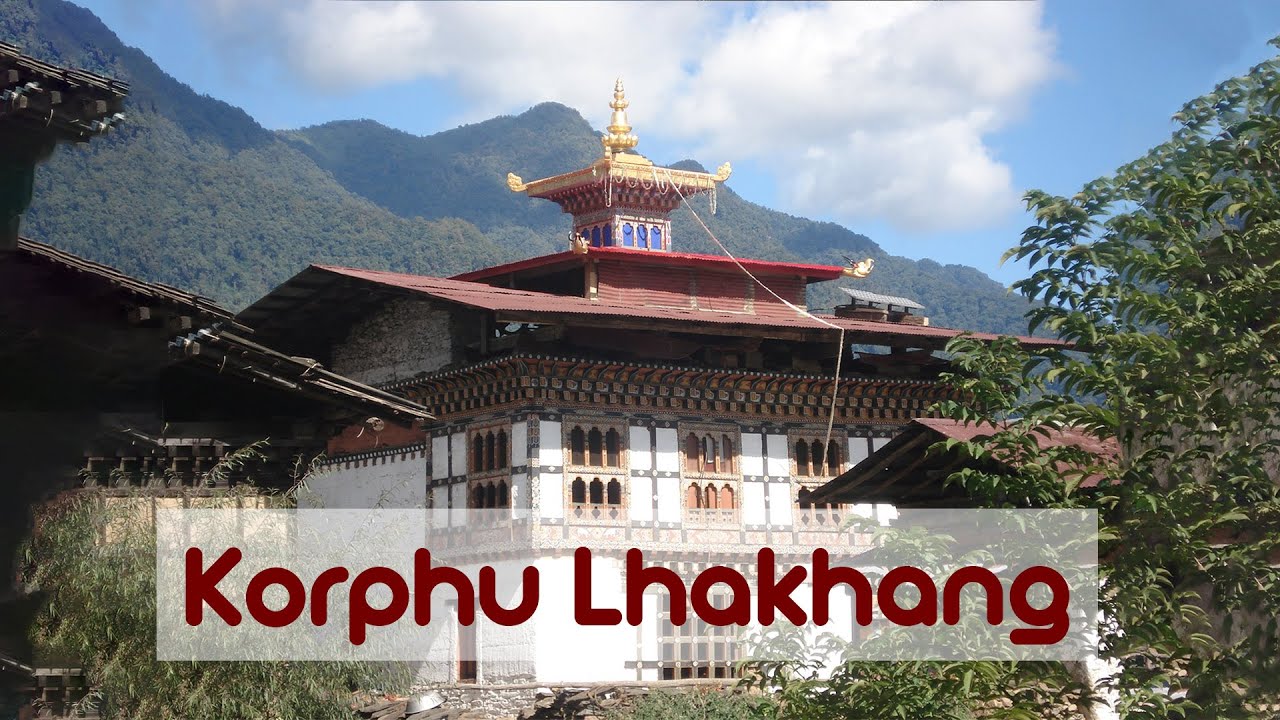 Korphu Lhakhang | Korphu Lhakhang Nyamtsho