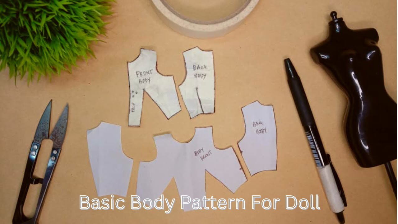How I Make A Basic Body Pattern For Doll | Beginner Friendly | Timelasped | Dolls And Arts
