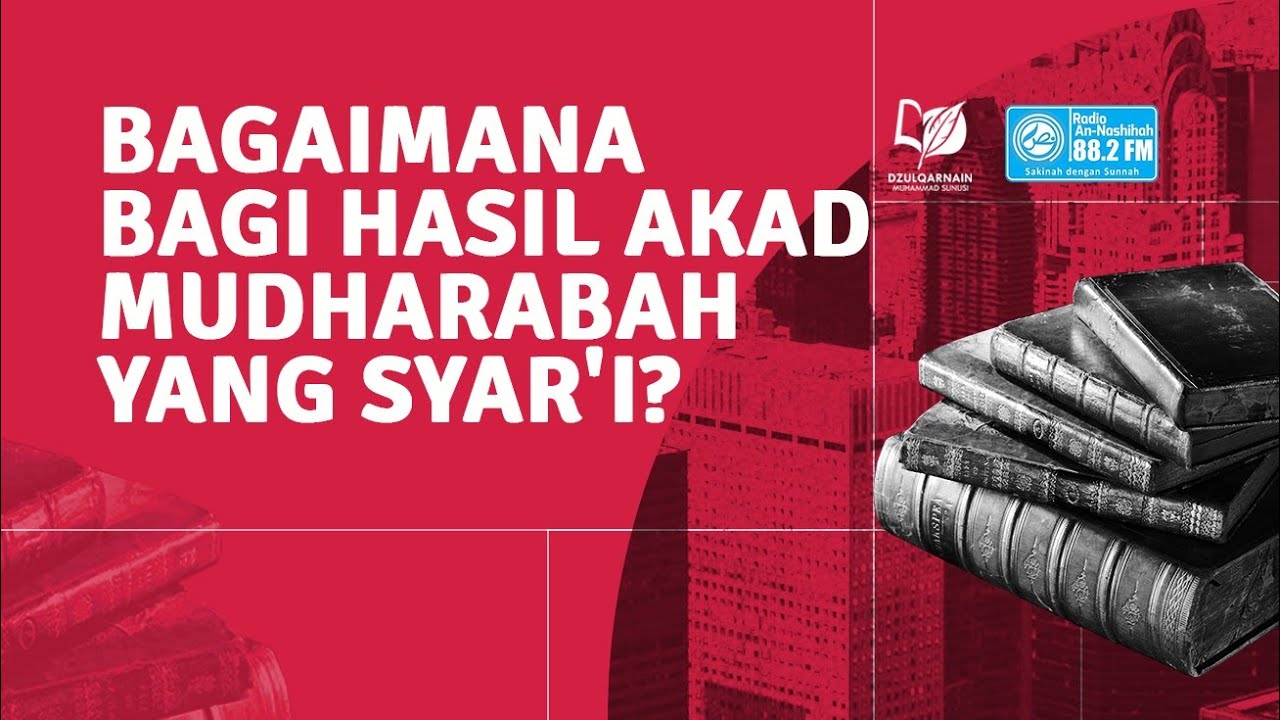 Bagaimana Bagi Hasil Akad Mudharabah yang Syar'i?