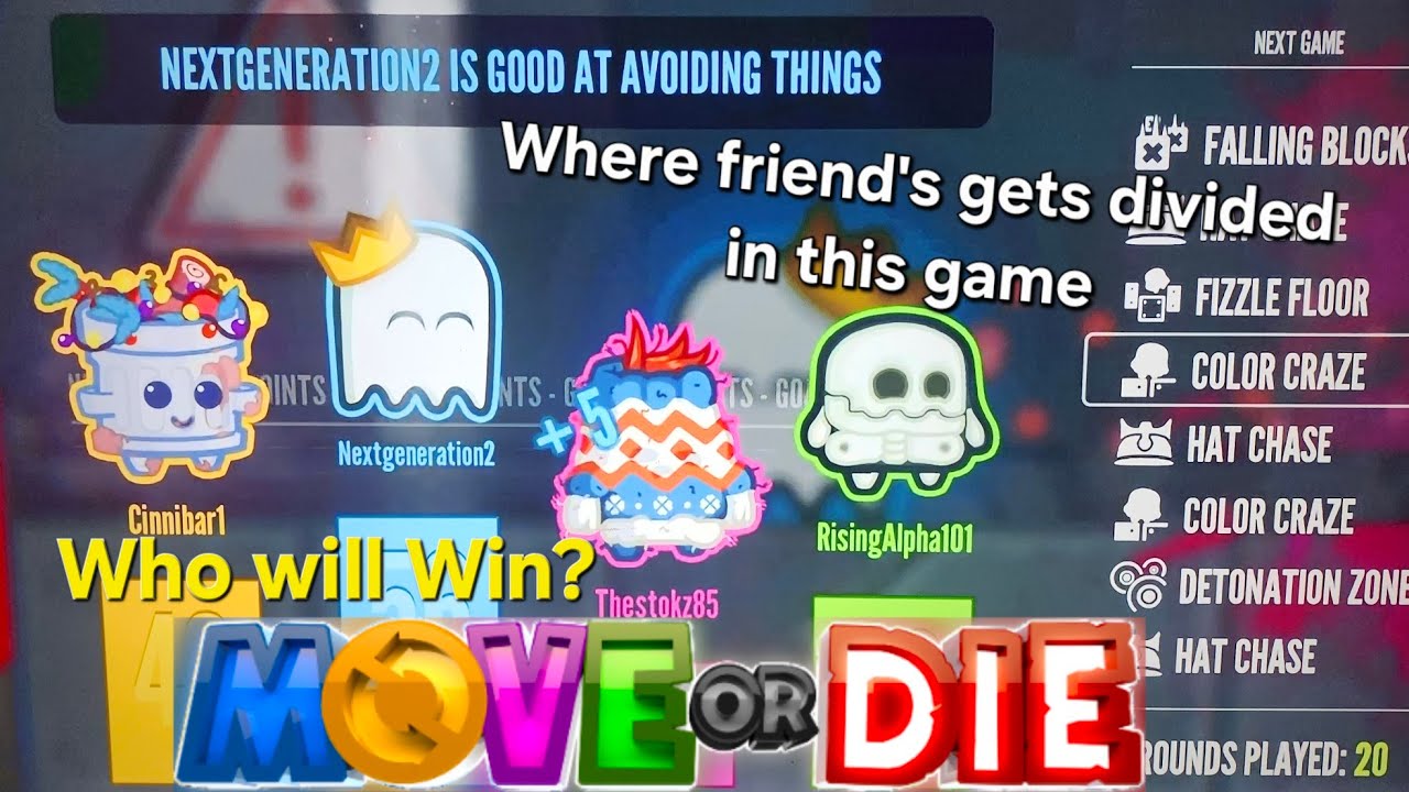 HESITATION WILL COST US!?/ WHO'S GONNA WIN IT? | MOVE OR DIE