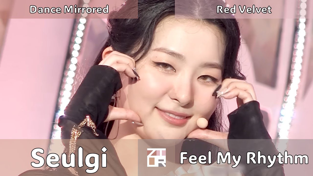 [Seulgi Focus] Red Velvet "Feel My Rhythm" Dance Mirrored