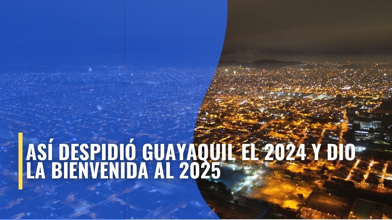 ASÍ RECIBIÓ EL 2025 LA CIUDAD DE GUAYAQUIL!! FELIZ AÑO !
