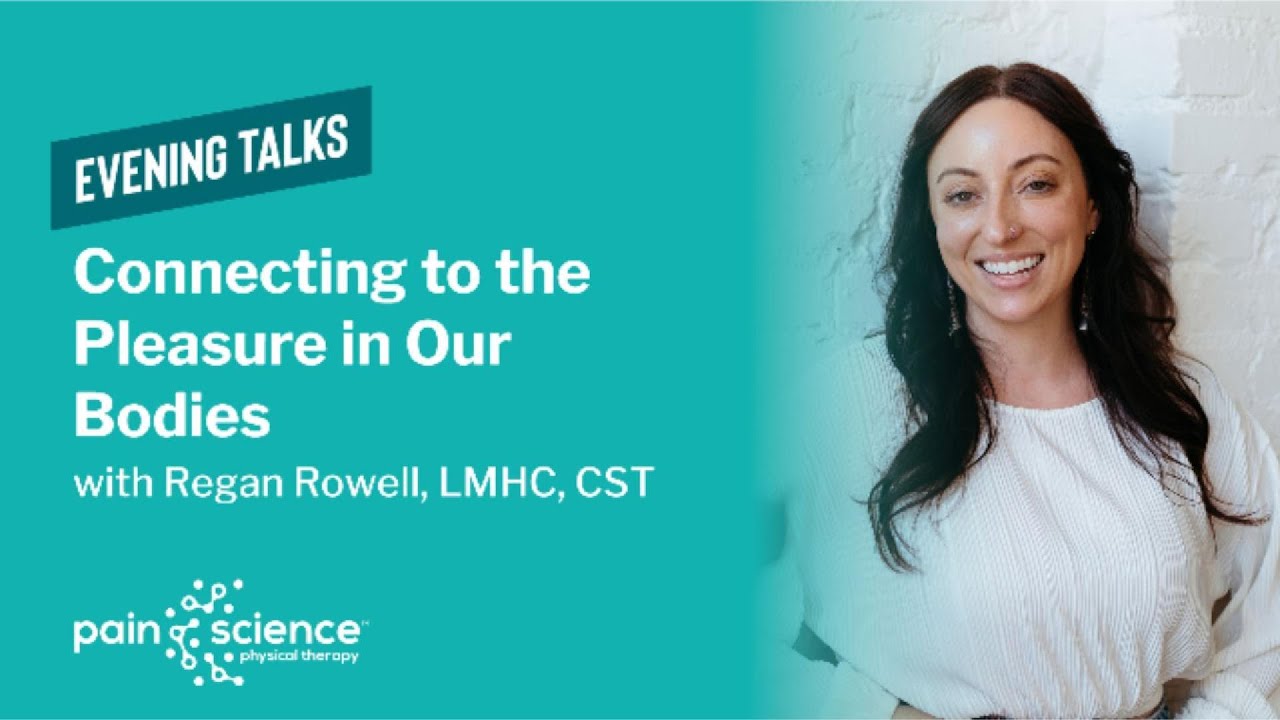 Connecting to Pleasure and Safety | Exploring the Body Through the Nervous System with Regan Rowell