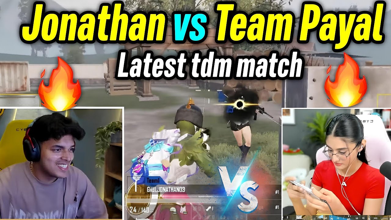 Jonathan vs Payal gaming tdm match after a long time 🔥 Insane reflex and jiggle jiggle fight 😲
