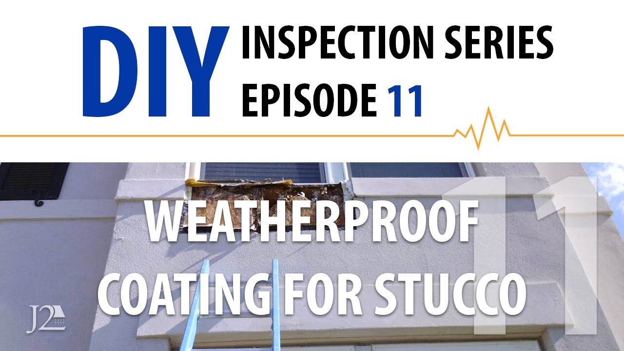 How to Waterproof Your Stucco - DIY Series Ep. 11
