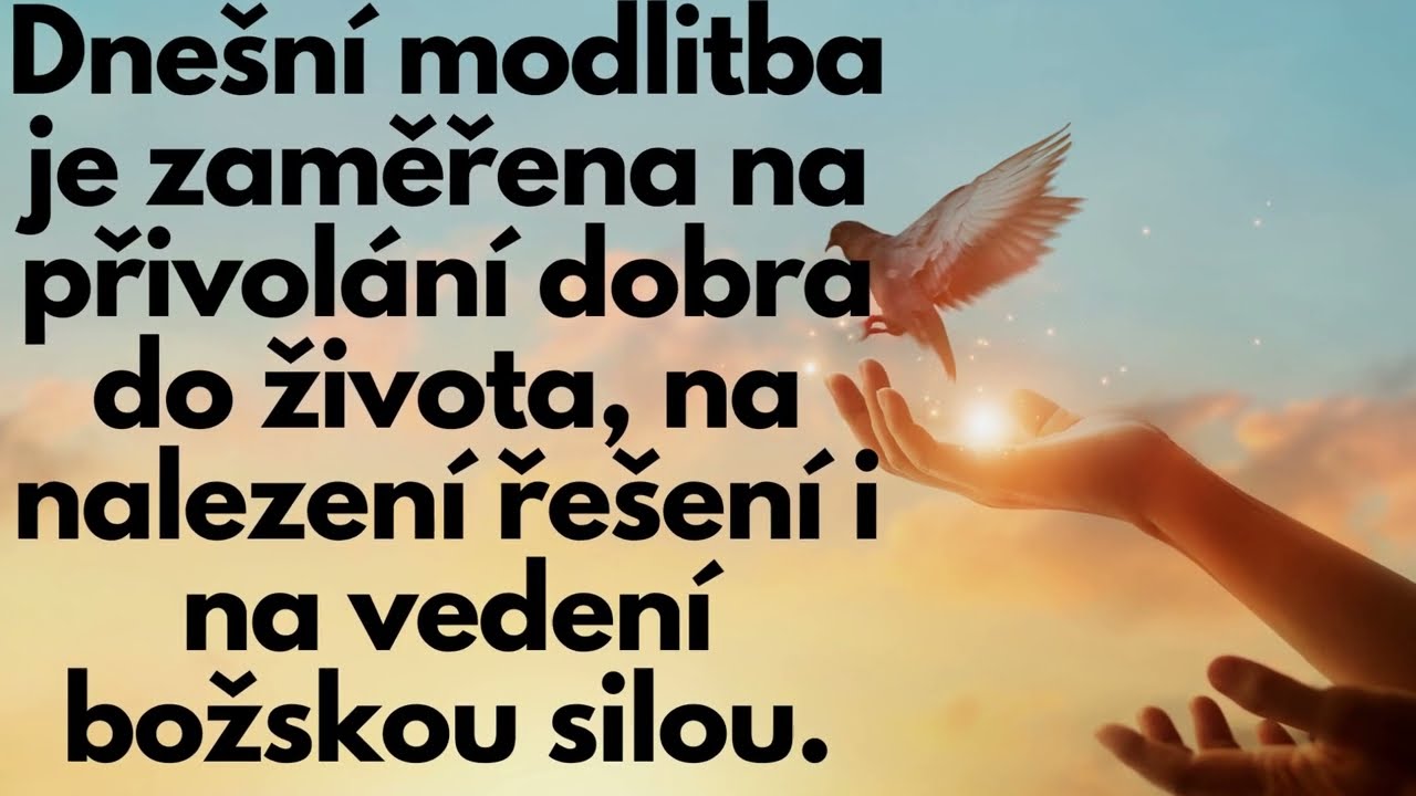 Modlitba❤🙏 pro přivol&aacute;n&iacute; dobra do života | DENN&Iacute; MODLITBA, KTER&Aacute; POZVED&Aacute; ✨💫👼