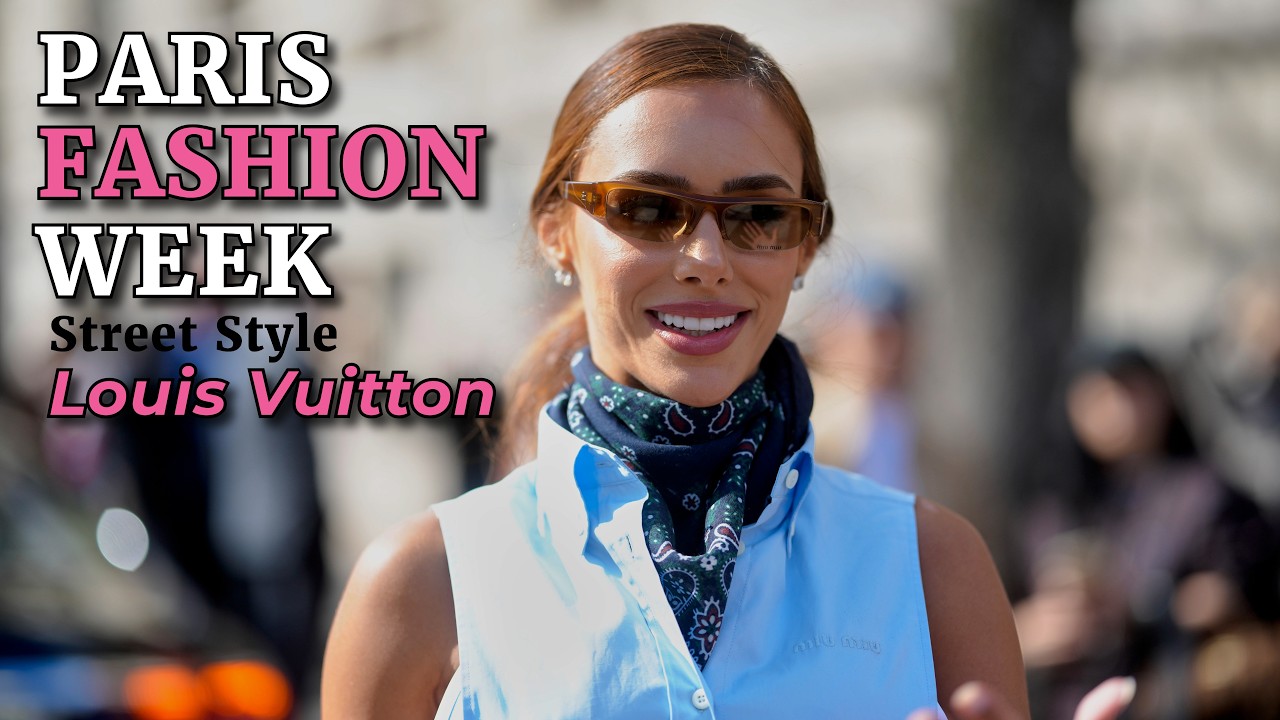 PARIS FASHION WEEK STREETSTYLE AT LOUIS VUITTON