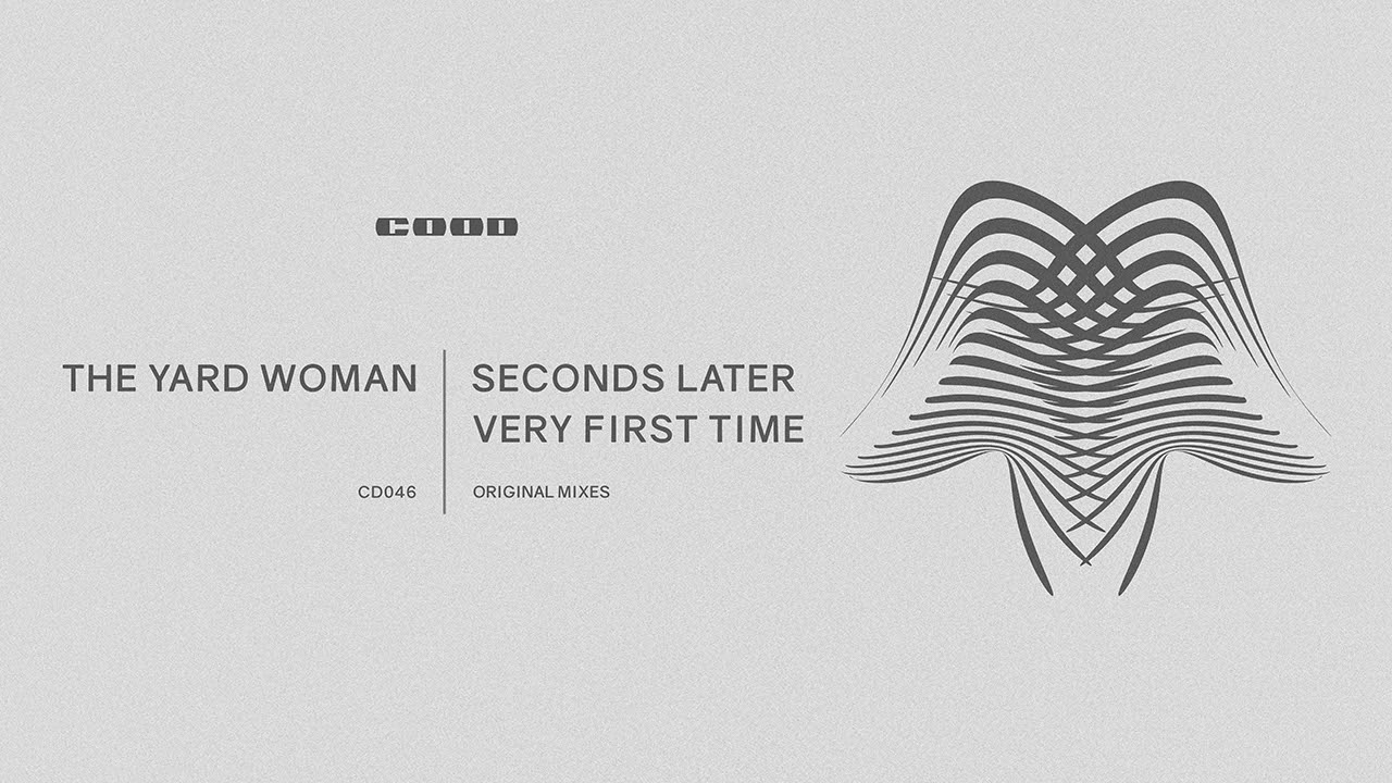 The Yard Woman - Very First Time (Original Mix)