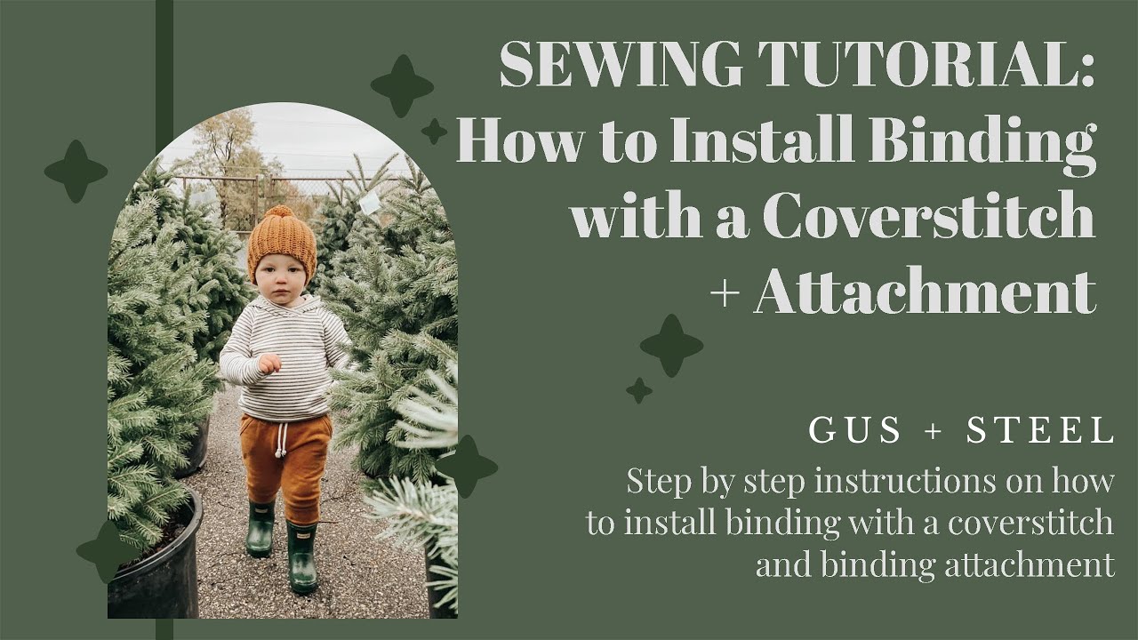 Sewing Tutorial: Binding With a Cover Stitch + Binding Attachment