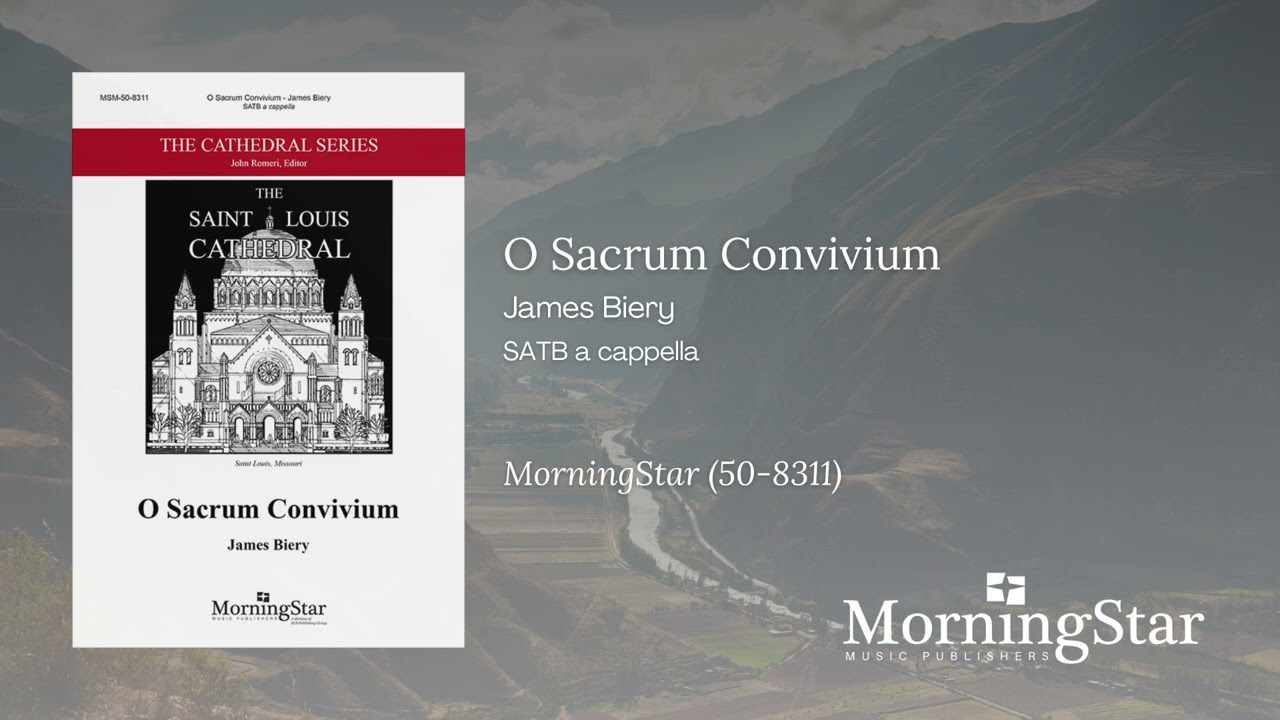 O Sacrum Convivium by James Biery - Still Video