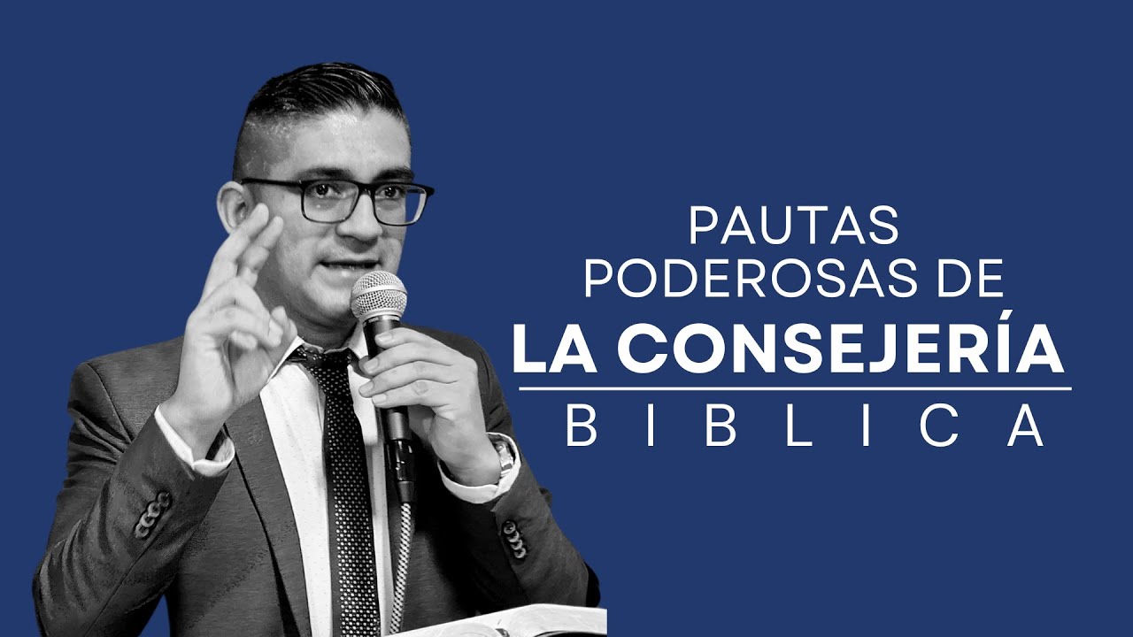 Pautas poderosas en la consejería bíblica | Pastor Jairo Araujo
