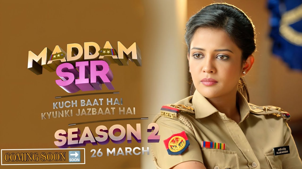 Maddam Sir Season 2 Release Date Confirm & | Madam Sir Season 2 Kab Aayega? | SABCINE TALK 