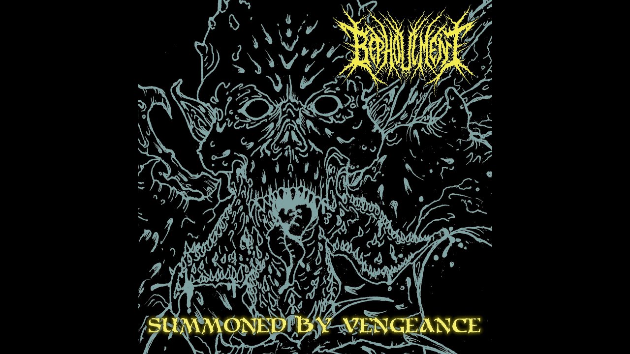Bephoulment || Summoned By Vengeance
