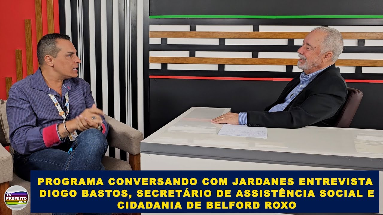 Conversando com Jardanes entrevista Diogo Bastos, secretário de assistência social de Belford Roxo