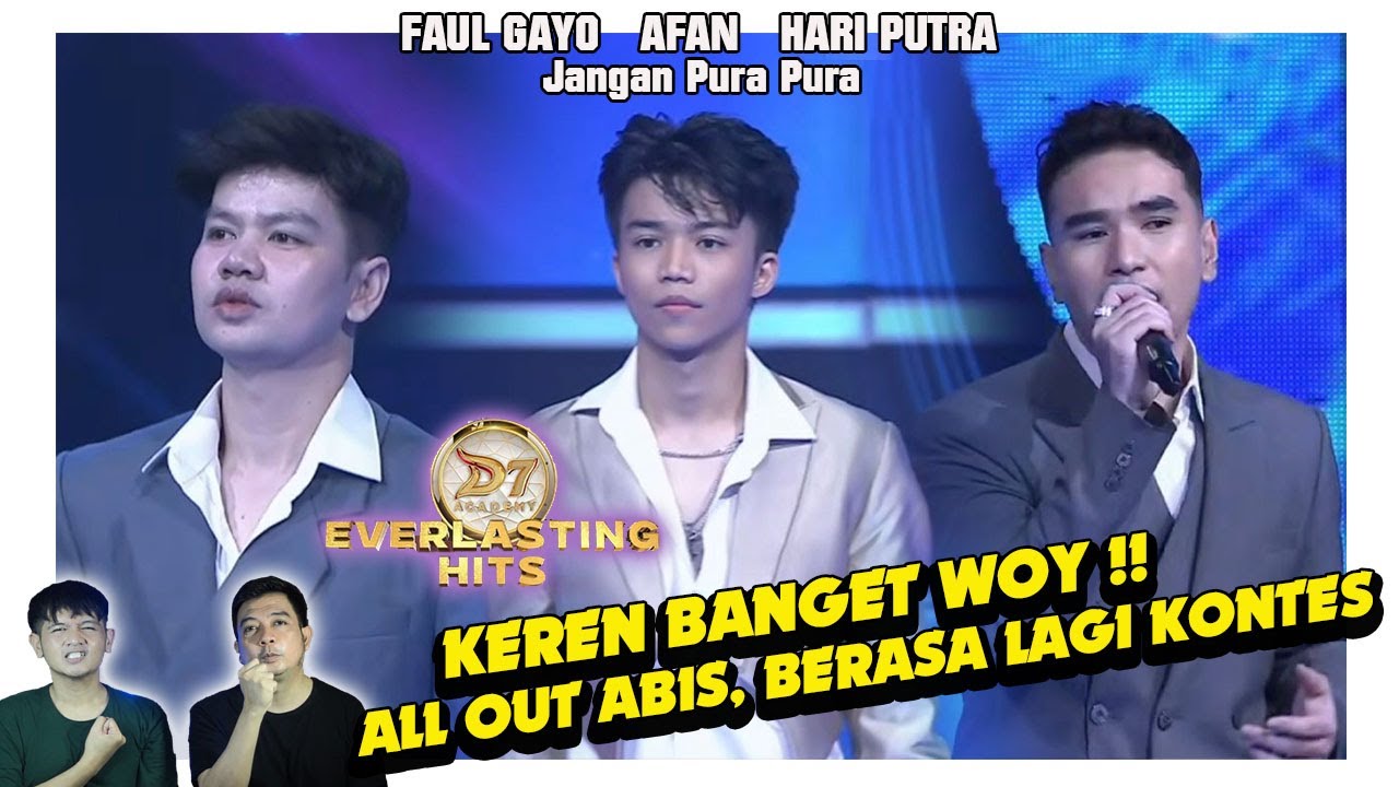 Jangan pura pura , Afan, Hari Putra, & Faul Gayo. Kualitas mereka bukan pura pura.
