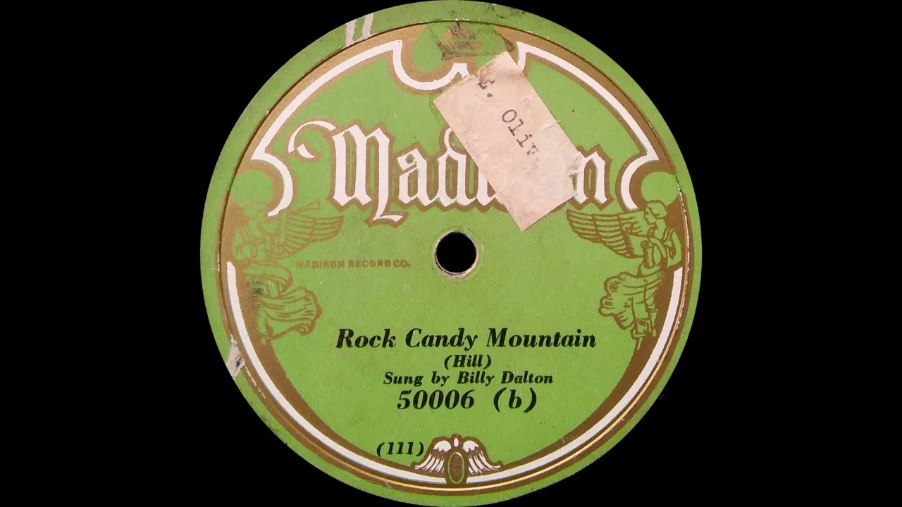 Rock Candy Mountain - Billy Dalton (1929) Madison 50006(b) Big Rock Candy Mountain, McClintock