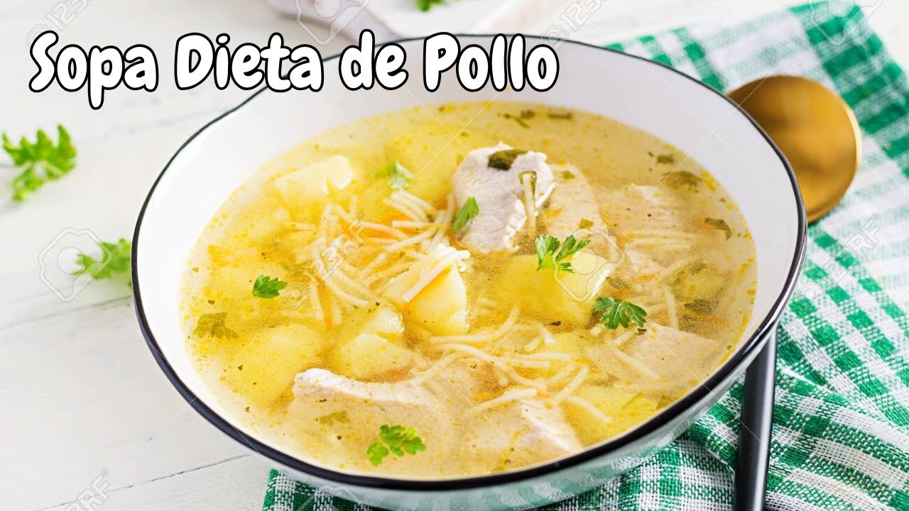 SOPA DE POLLO / SOPA DIETA DE POLLO