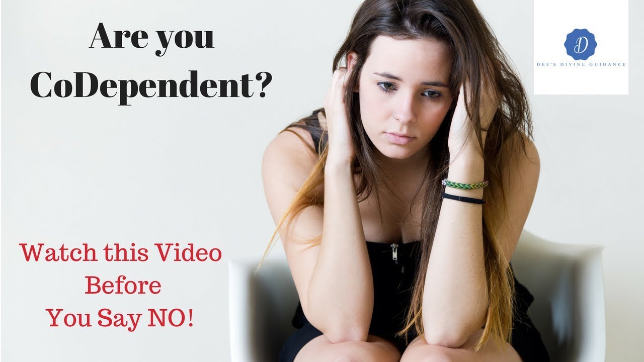 Codependency:  Are you a CoDepedent? Don't be so quick to say NO!