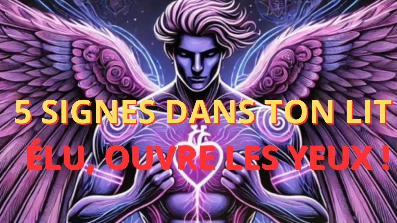 ✨ 5 MANIFESTATIONS CACHÉES QUE SEULS LES ÉLUS VIVENT DANS LEUR LIT