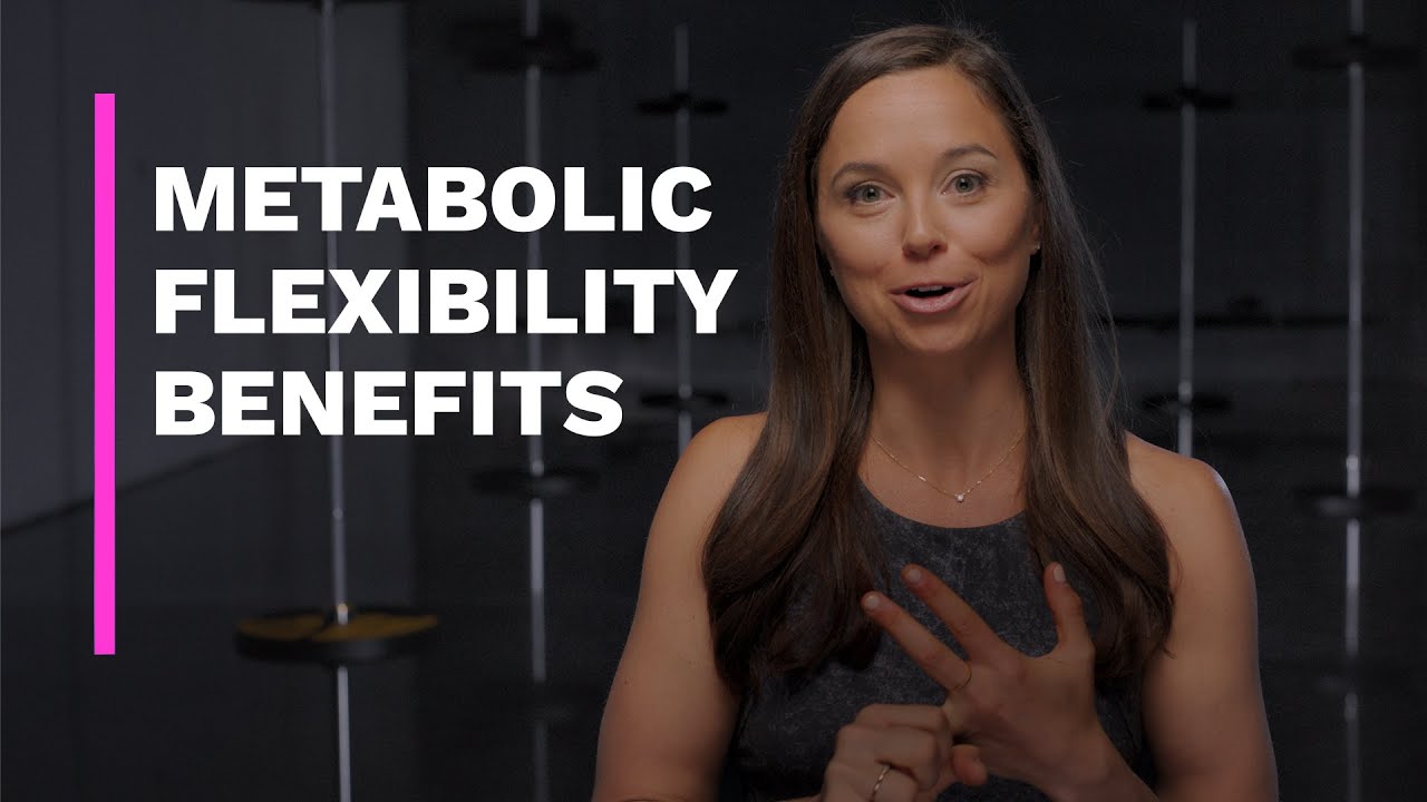 What are the benefits of Metabolic Flexibility?