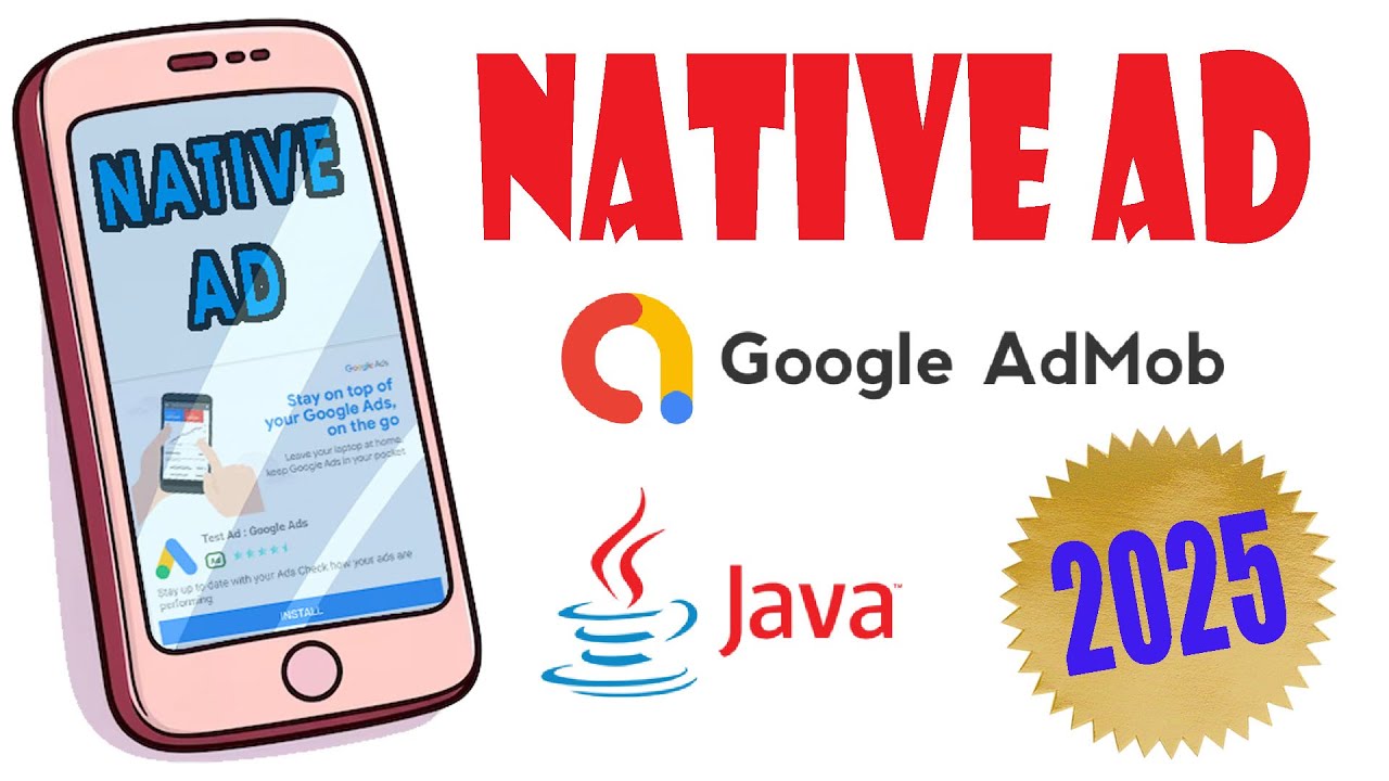 Implementing NativeAd Android Studio Google AdMob 2025