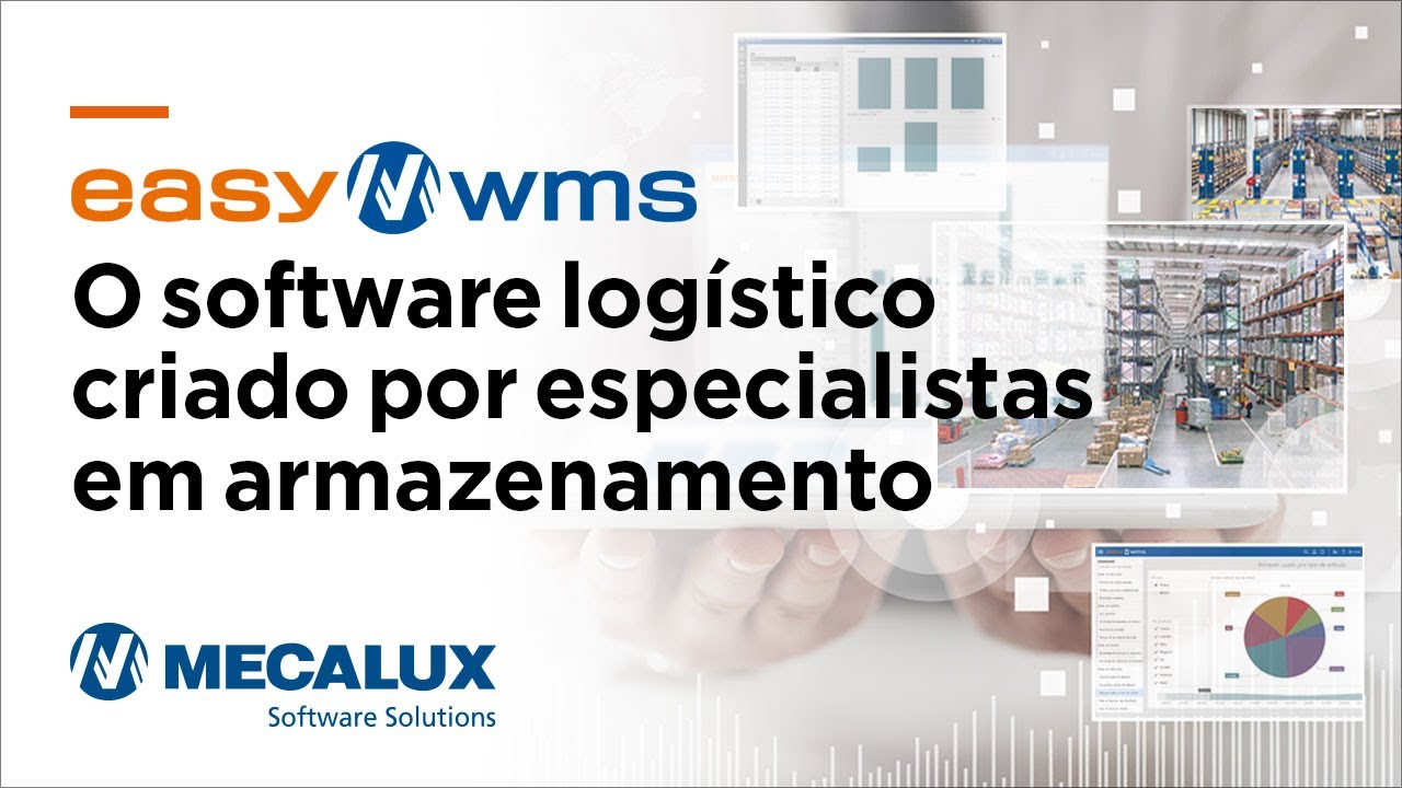 Easy WMS. O software logístico criado por especialistas em armazenamento
