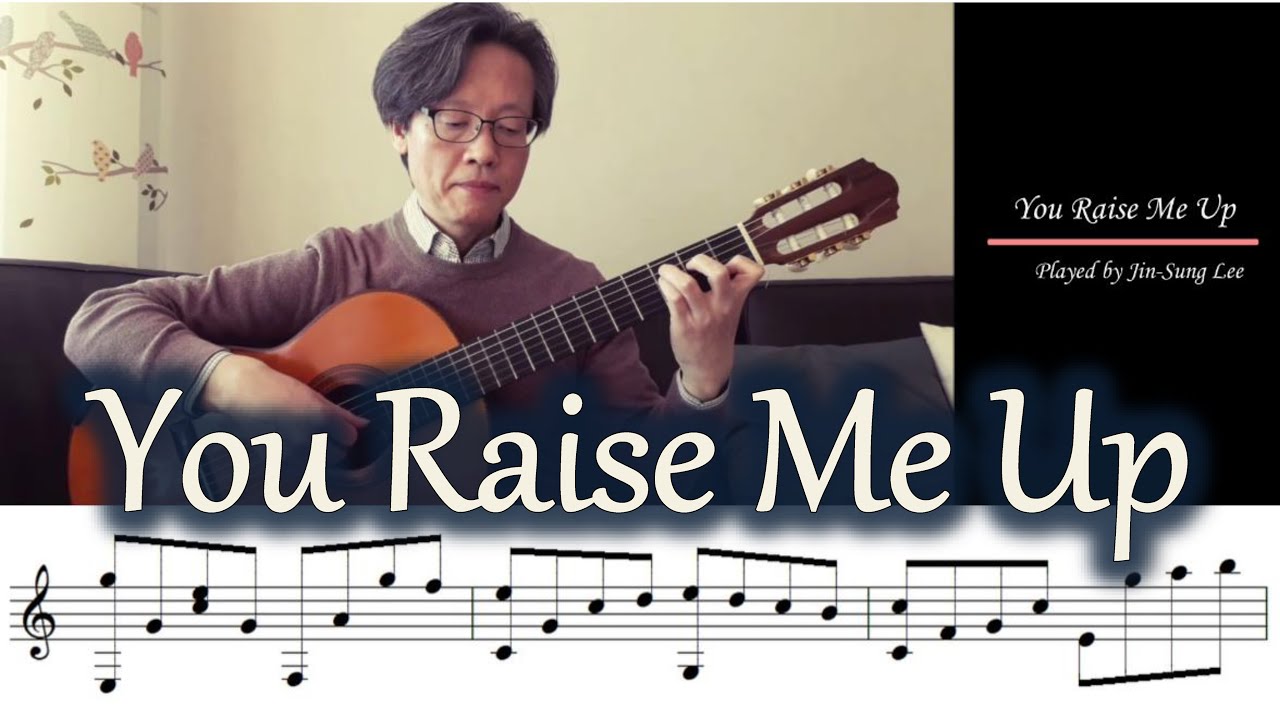 You Raise Me Up - Fingerstyle Guitar