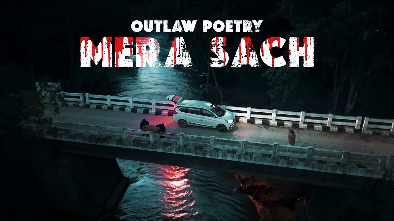 Outlaw Poetry (Mera Sach) - Ajitesh Bhati | Official Music Video | Dir. Vaksh Vimal