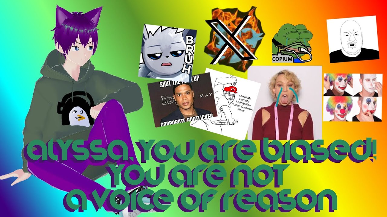 Alyssa Merc is back, Trying to be a Nonbiased Content Creator...and Failing