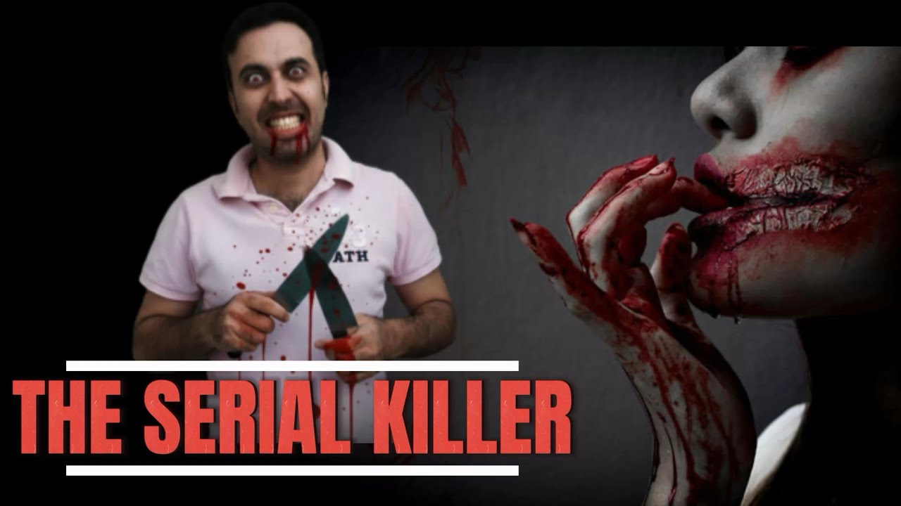 The Serial Killer... (Bachna Mushkil Hai) 😱