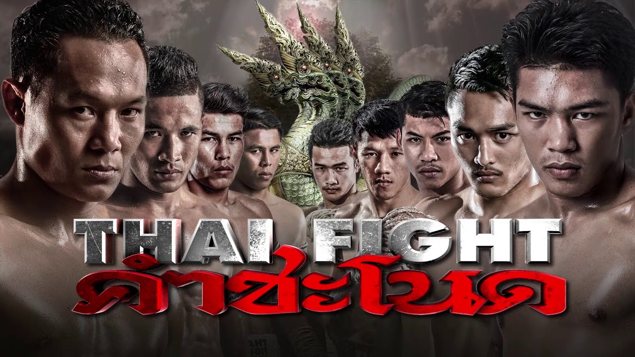 THAI FIGHT - KHAM CHANOD 2019 [ENG]