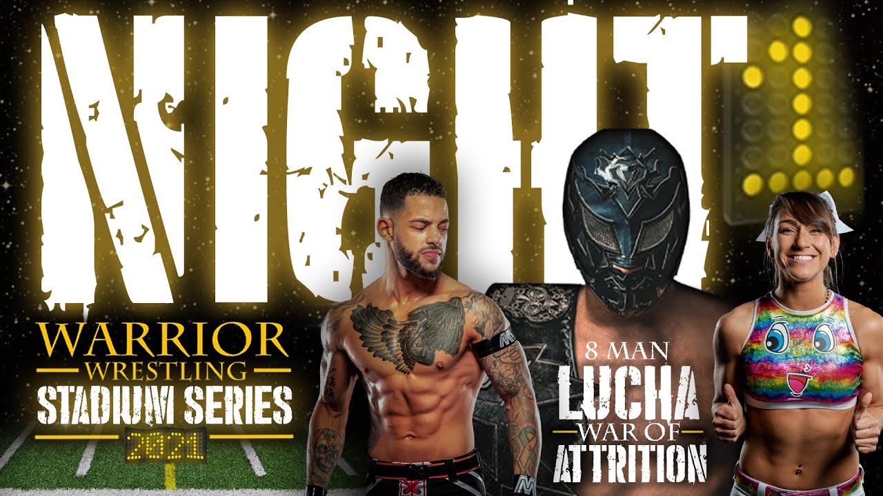 Warrior Wrestling Stadium Series Night One 2021 -