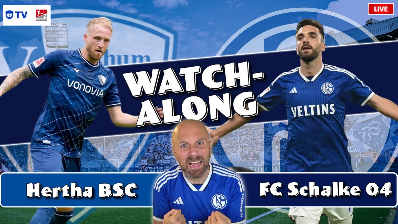 🔴 VfL Bochum vs. FC Schalke 04 - Watchalong - Das Ljubicic Debüt im DERBY